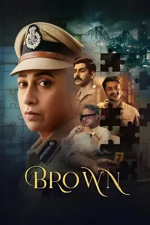 Brown 2026 Season 1 Hindi Audio [ALL EPISODES] HD Poster Download - filmyfly