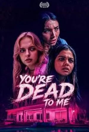 You're Dead to Me (2025) Hindi (MULTI AUDIO) – – HD Poster Download - filmyfly