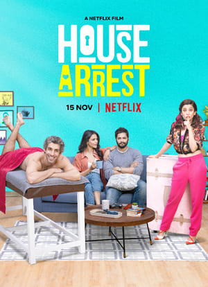 House Arrest (2019) Hindi Movie - [450MB] HD Poster Download - filmyfly