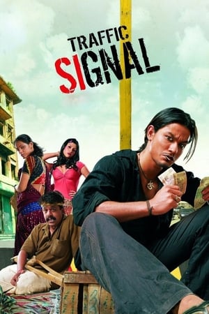 Traffic Signal (2007) Hindi Movie [900MB] HD Poster Download - filmyfly
